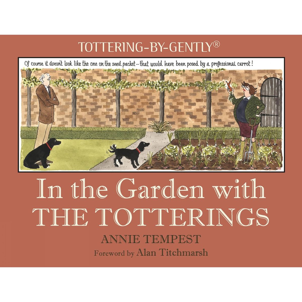 In the Garden with The Totterings - Annie Tempest
