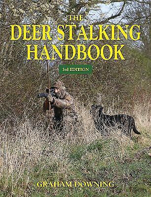 The Deer Stalking Handbook 3rd Edition